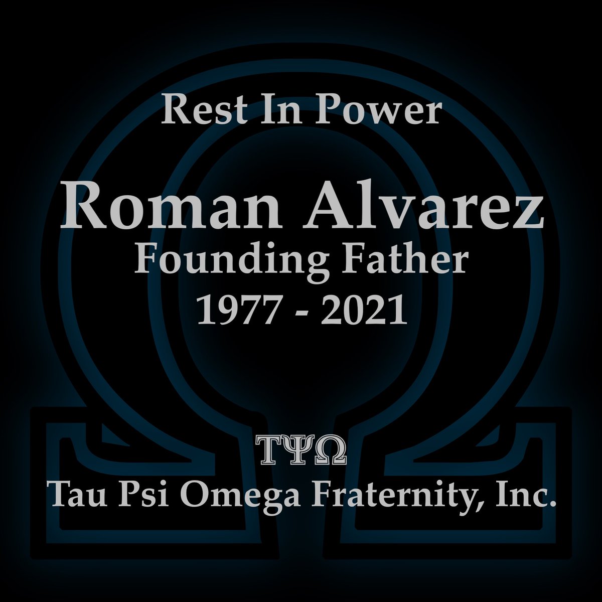 TauPsiOmega's tweet photo. It is with a heavy heart that Tau Psi Omega Fraternity, Inc. informs you of the untimely passing of our Founding Father Roman Alvarez.

We ask that you join us in keeping him and his family in your prayers.

More information to follow. 

🖤 https://t.co/FFfGeSRSuO