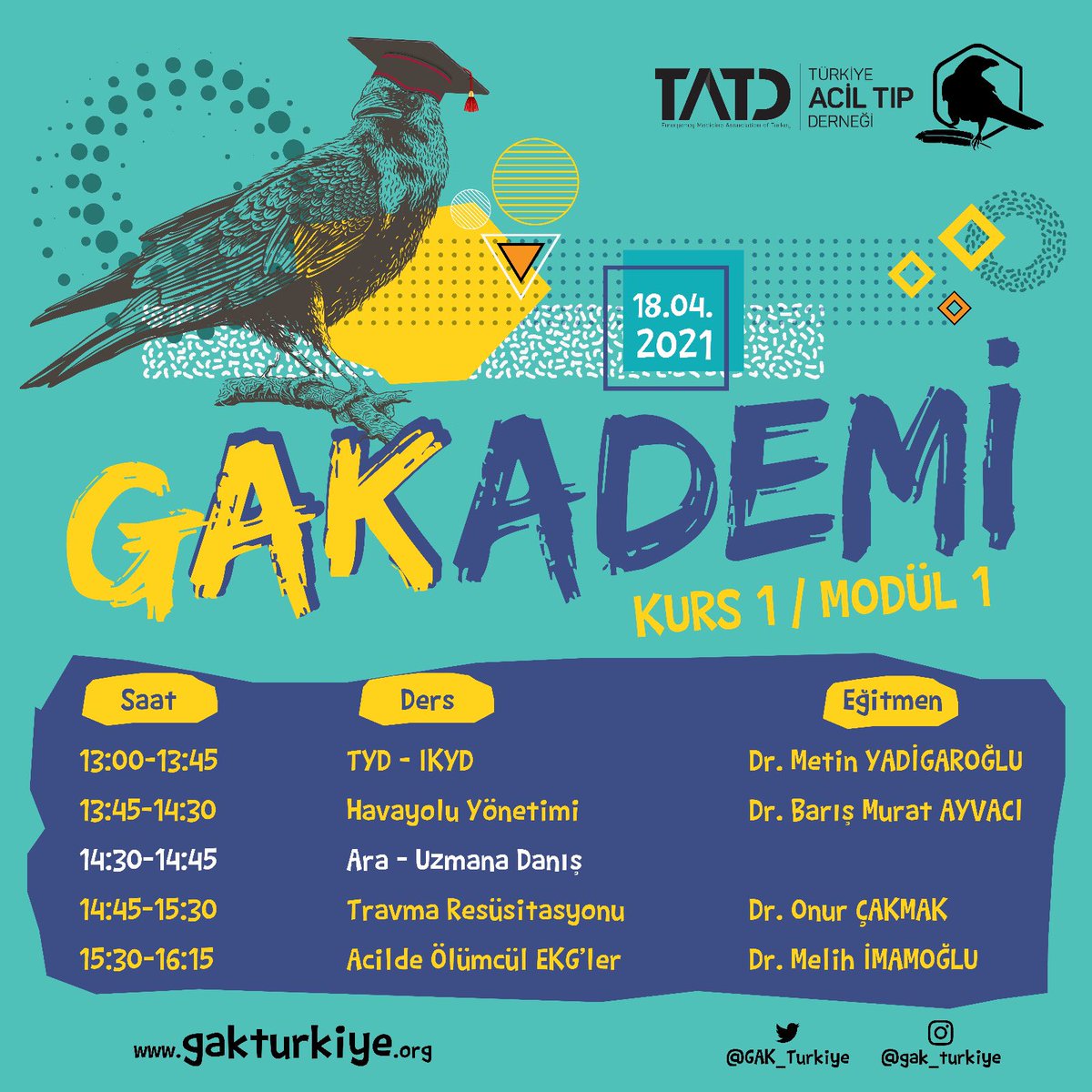Güncel Acil Tıp Konuşmaları #GAK, 💫GAKADEMİ kurslarıyla geri döndü! #Gakademi Kurs 1/Modül 1 ile, 18 Nisan 2021, saat: 13.00’te başlıyor! Kayıt için : gakturkiye.org/kayit-ol/ @GAK_Turkiye