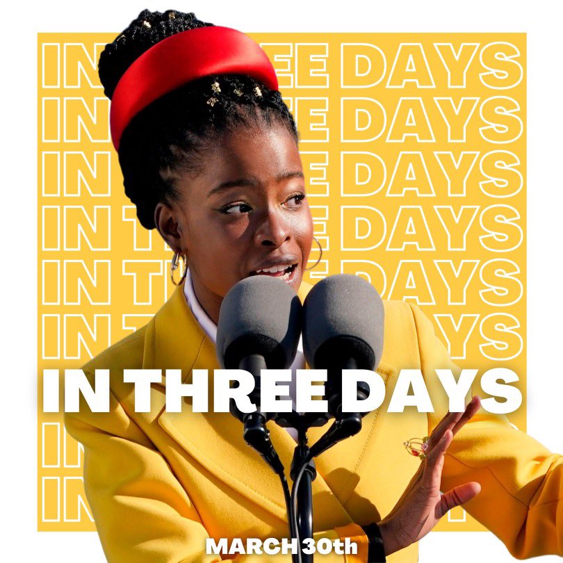 TheAmandaGorman's tweet photo. Who is ready for March 30? https://t.co/0EceYeugFu