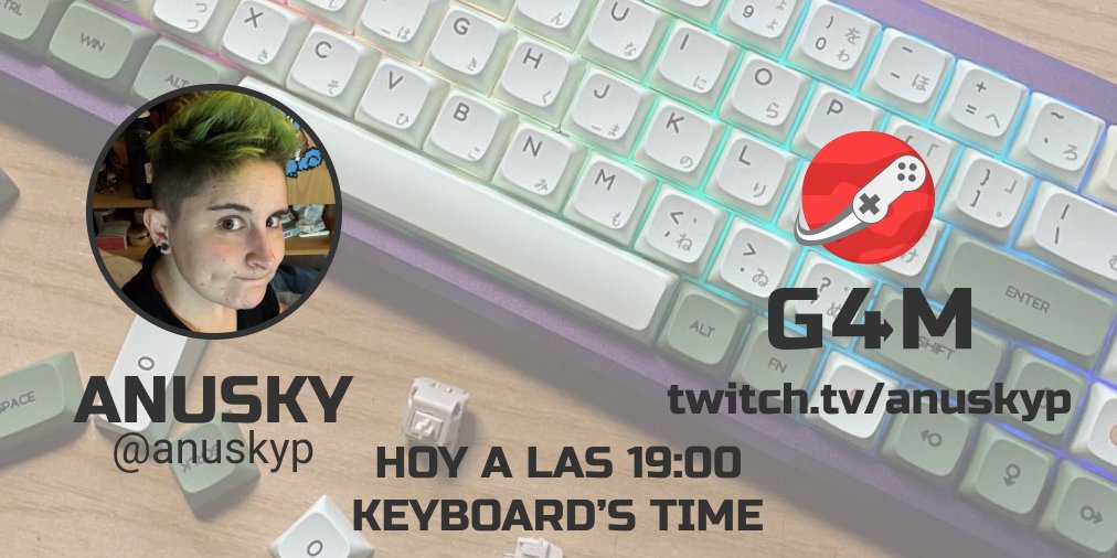 gamingfrommars's tweet photo. Nos vemos en unos minutos en https://t.co/20ZAvEpdoi con @Anusky_P y un nuevo teclado custom 😌♥️ https://t.co/Vcx9sBGnpx