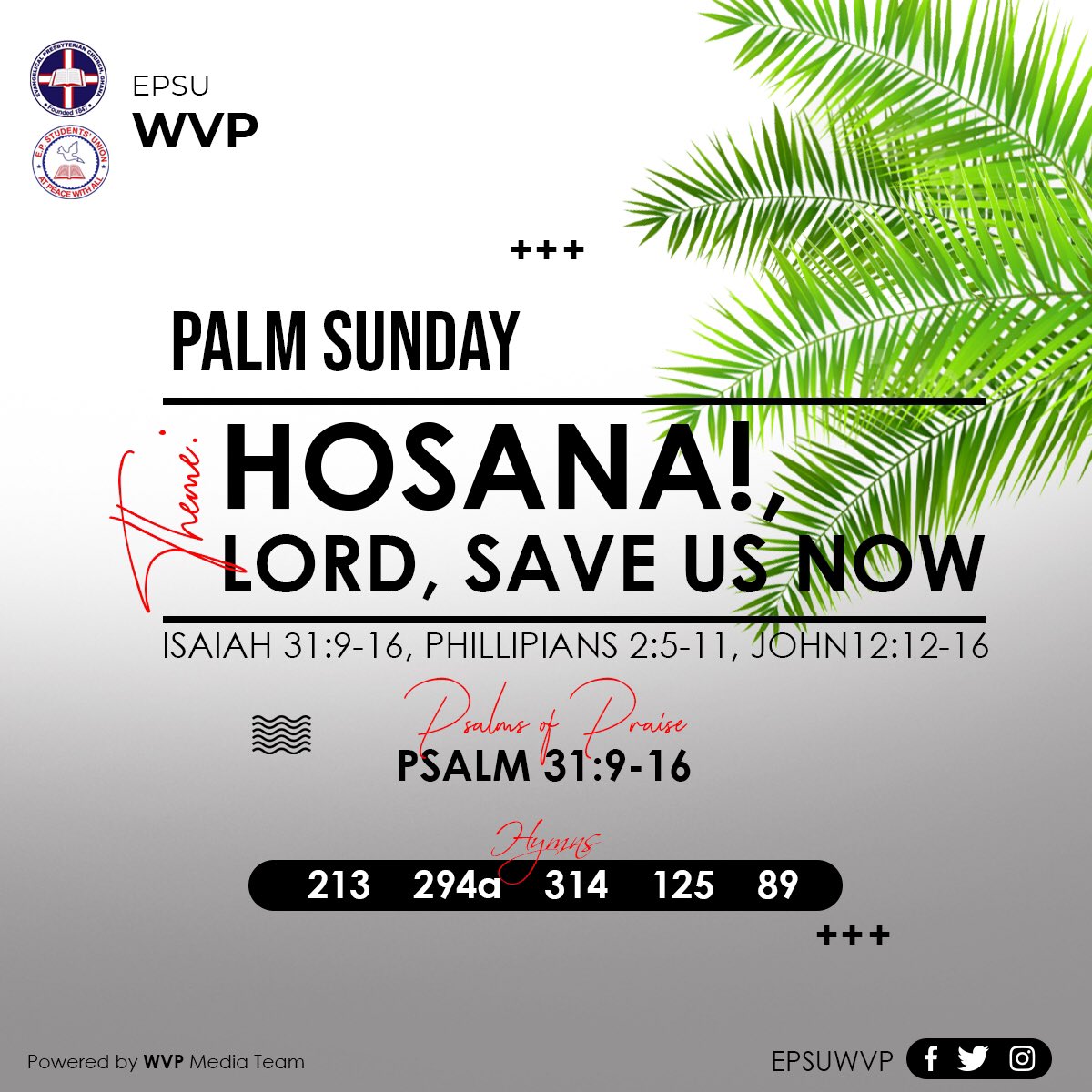 epsuwvp's tweet photo. Sunday Service Guide❗️❗️❗️

“They took palm branches and went out to meet him, shouting, “Hosanna! ” 
“Blessed is he who comes in the name of the Lord!”
“Blessed is the king of Israel!””  - John 12:13

AMEN 🤍🙏🏼

#EPSUWestVee
#EPSUMonth 
#EPCG
#SundayService https://t.co/DuFFkdhh7Z