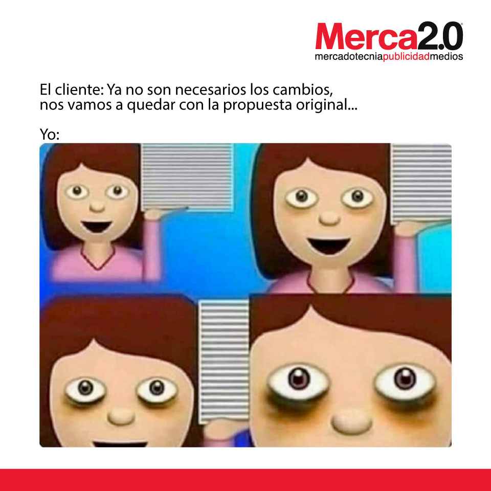 Merca20's tweet photo. ¿Les han tocado clientes que no piden cambios? 😮

#Merca20 #Humor #Memes #Marketing #Marketers #AgencyLife #Agencias #Mercadotecnia https://t.co/GCY2hRvm0I