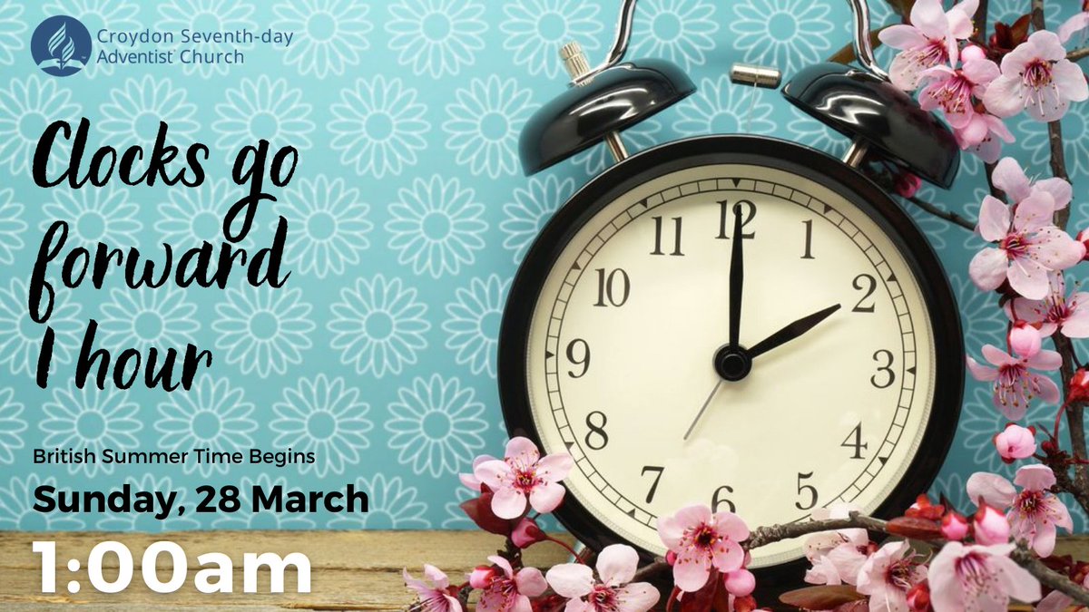 croydonsda's tweet photo. Remember clocks go forward one hour at 1:00am!

#croydonsda #croydon #clocksgoforward #springforward #springforward2021 https://t.co/VZAgtGKzzz