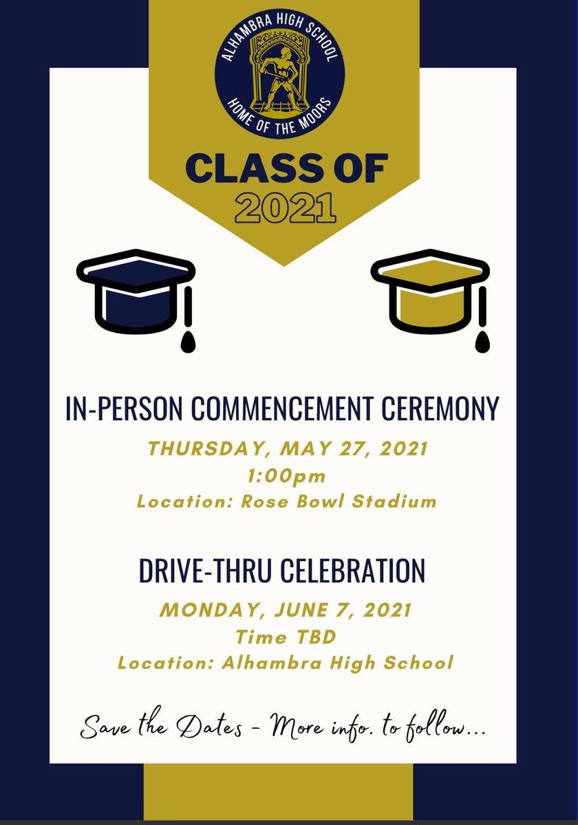 alhambrausd's tweet photo. Attention @alhambrausd seniors‼️IN-PERSON COMMENCEMENT CEREMONIES for Class of 2021 
🎓🎉🥳🥁‼️

Comprehensive high schools #AHS #MKHS #SGHS will be @RoseBowlStadium 🌹in Pasadena‼️

#IndependenceHigh will hold their ceremony @ San Gabriel High School's Stadium‼️ https://t.co/MzEH0ZqnD7