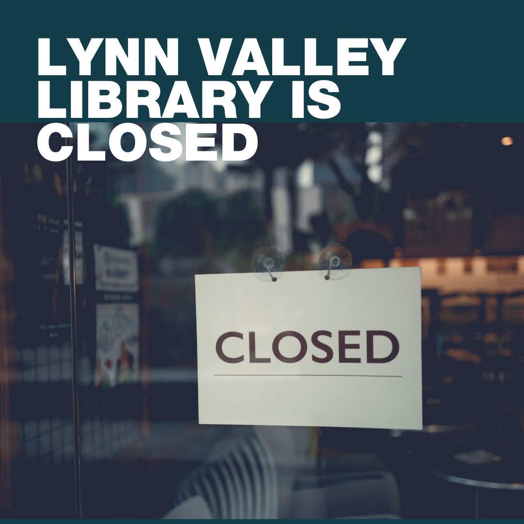 nvdpl's tweet image. Due to an incident in the area, Lynn Valley Library is closed for the rest of the day. Please avoid the area - thank you.