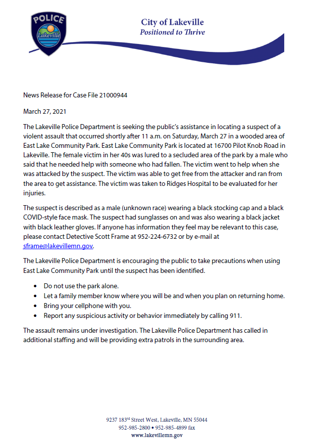 CityOfLakeville's tweet image. .@LakevillePD_MN is seeking the public's assistance in locating a suspect of a violent assault that occurred shortly after 11 a.m. today, March 27 in a wooded area of East Lake Community Park. (details attached in release)