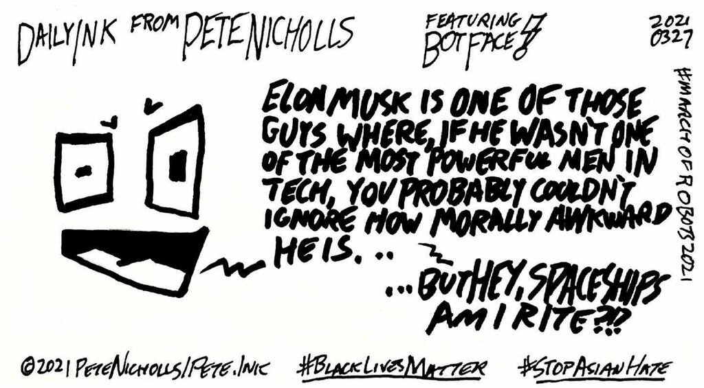 petenicholls_'s tweet photo. #BotFace drops the #awkward truth about #ElonMusk in today’s #DailyInkFromPeteNicholls #DailyInk #dailydrawing #drawingdaily #drawing #inkdrawing #iamdrawing #webcomic #webcomics #MarchOfRobots #MarchOfRobots2021 #CreateWithXenceLabs https://t.co/g2QExGrum4