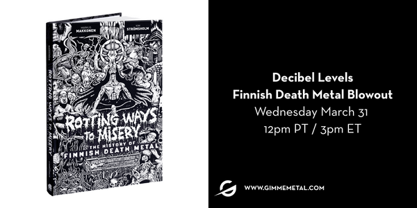 gimmeradio's tweet photo. Wednesday on #DecibelLevels!
It’s an all Finnish death-blast to celebrate the release of the new book #RottingWaystoMisery: The History of Finnish Death Metal out April on @dbmagazine!
Get in the LIVE CHAT to enter to WIN your own copy of this book! https://t.co/6aKOsMFFUJ https://t.co/kdRKggxiPD