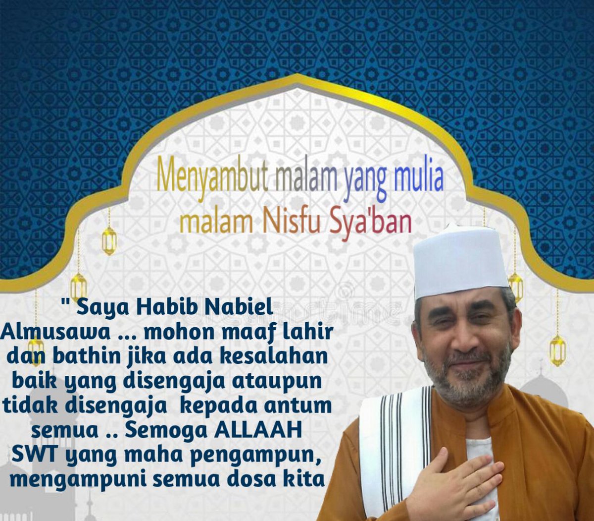 nabiel_almusawa's tweet photo. “Sesungguhnya ALLAAH melihat di mlm Nishfu Sya’ban, mk IA mengampuni semua makhluq-NYA, kecuali orang musyrik &amp; orang yg bermusuhan.” (HR Ibnu Majah no. 1390, shahih).. Nnti mlm Nishfu Sya'ban, jk selama nge-tweet saya banyak khilaf mohon maaf sahabat2 &amp; anak2 ku semua yaa 🤲❤🤲 https://t.co/94WB89hV70