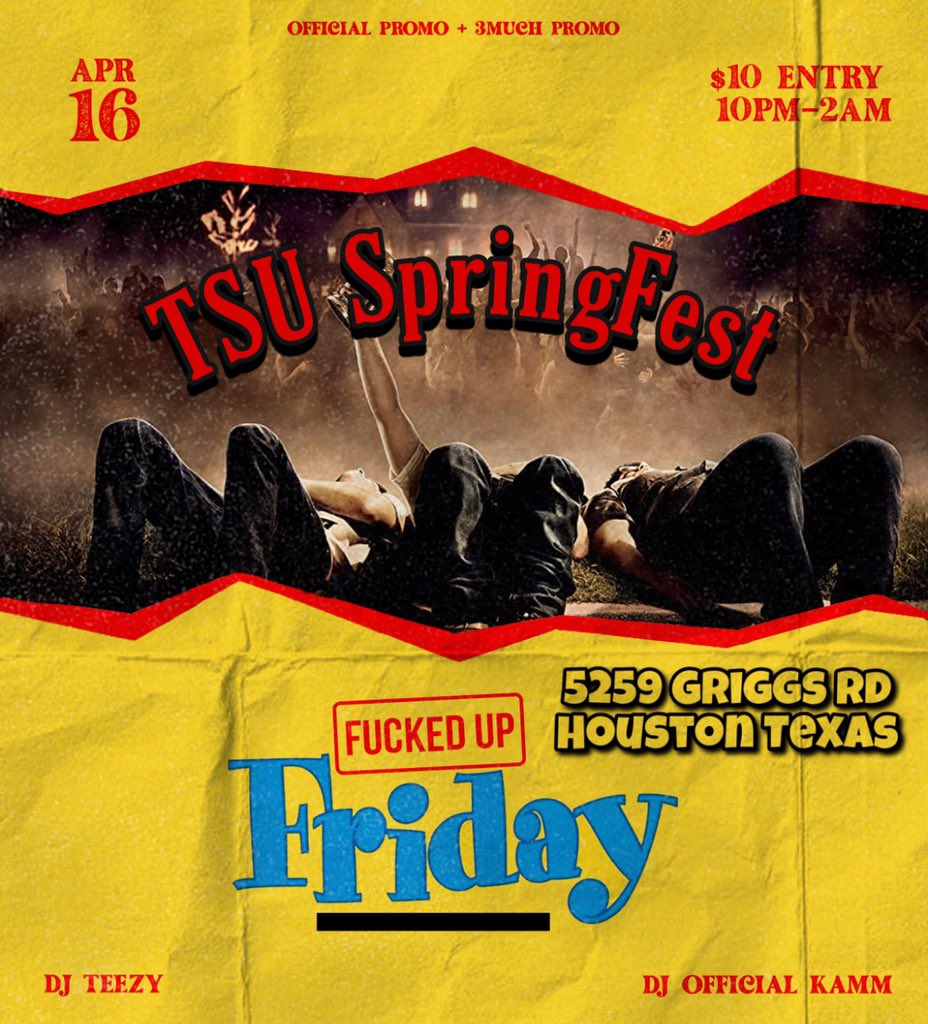 csmoove41's tweet photo. #3muchHouston x #officialpromotion  presents #FuckedUpFriday 
Official spring fest play 

3 live punch with be served so we on a whole lot of drunk shit  no cap ❗️❗️

5259 Griggs Rd
Houston, TX 

Dj : official.kamm &amp; teezy 
#PVAMU #TXSU #UH 

#TXSU24 #TXSU23 #Txsu22 https://t.co/yIjSd1jSjP
