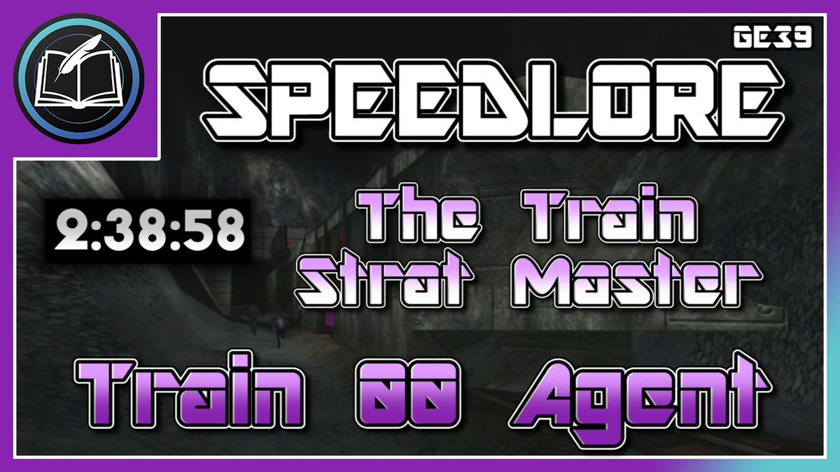 The most recent GoldenEye SpeedLore episode is up on YouTube: youtu.be/Bu-AqtDEs_g

Train 00 Agent: the Train Strat Master