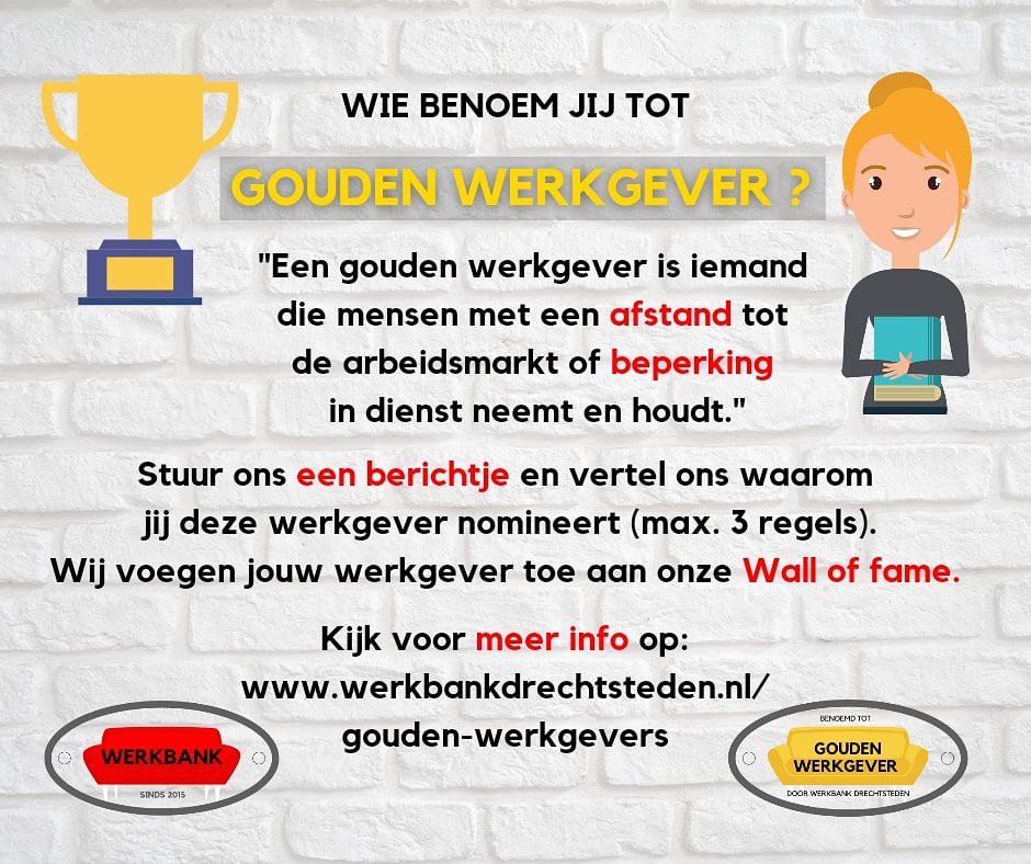 WIE BENOEM JIJ TOT GOUDEN WERKGEVER ?
Onze stichting draagt een warm hart toe aan bedrijven die mensen met een beperking of afstand tot de arbeidsmarkt in dienst nemen én houden.
Ken jij zo'n gouden werkgever?  Mail ons, check: werkbankdrechtsteden.nl/gouden-werkgev…
#ParticipatieWet #duurzaam