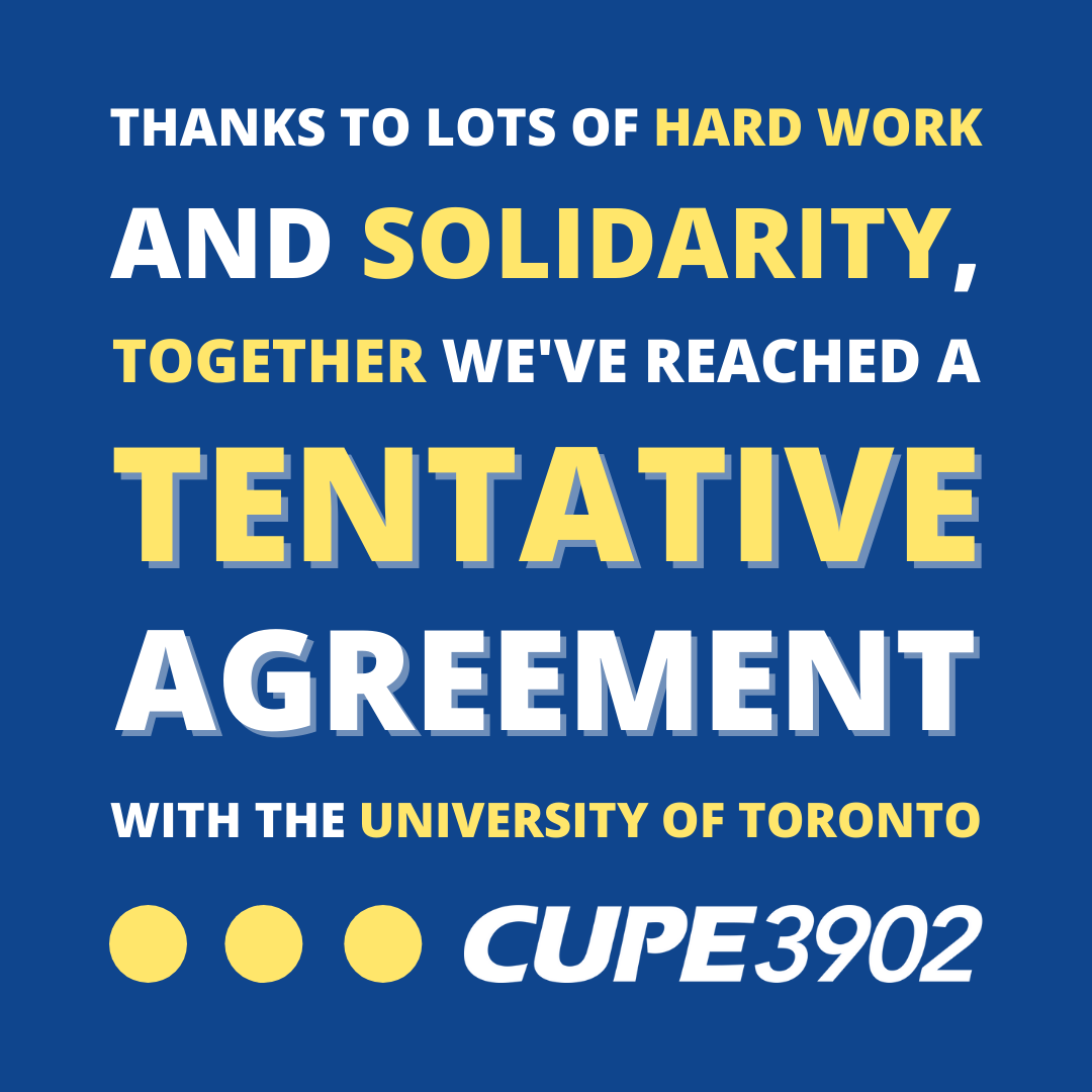 cupe3902's tweet photo. Thanks to lots of hard work and solidarity, together we’ve reached a tentative agreement with @uoft. https://t.co/3YmDVsSkin