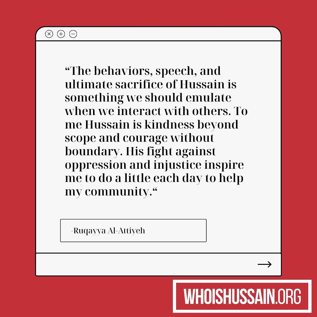 WhoIsHussain_SF's tweet photo. Meet WIH's Social Media Administrator: Ruqayya Al-Attiyeh

"The behaviors, speech, and ultimate sacrifice of Hussain is something we should emulate when we interact with others. To me Hussain is kindness beyond scope and courage without boundary. His fight against oppression..." https://t.co/Zm7ArYgnKy