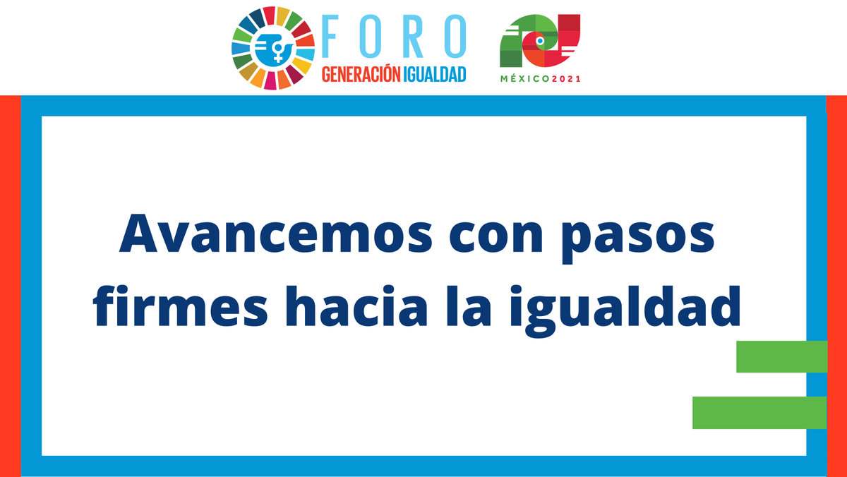 Avancemos juntas y juntos por la igualdad. Del 29 al 31 de marzo, únete a la conversación en el #ForoGeneraciónIgualdad unwo.men/yPVI50Eamrn