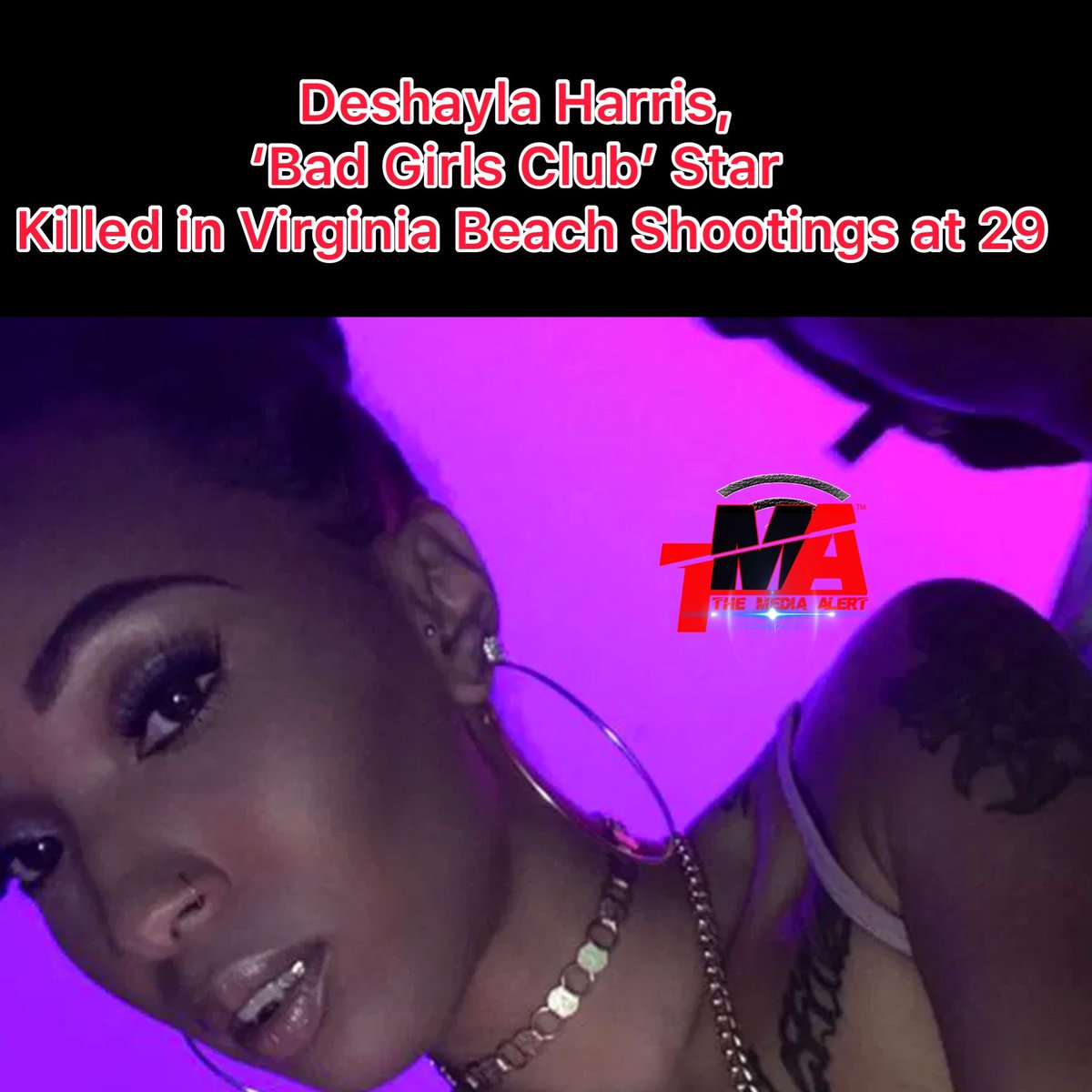 GreatestEnt's tweet photo. Deshayla Harris, ‘Bad Girls Club’ Star, Killed in Virginia Beach Shootings at 29 https://t.co/SSfSQGRypI https://t.co/ve3wkrg1DN