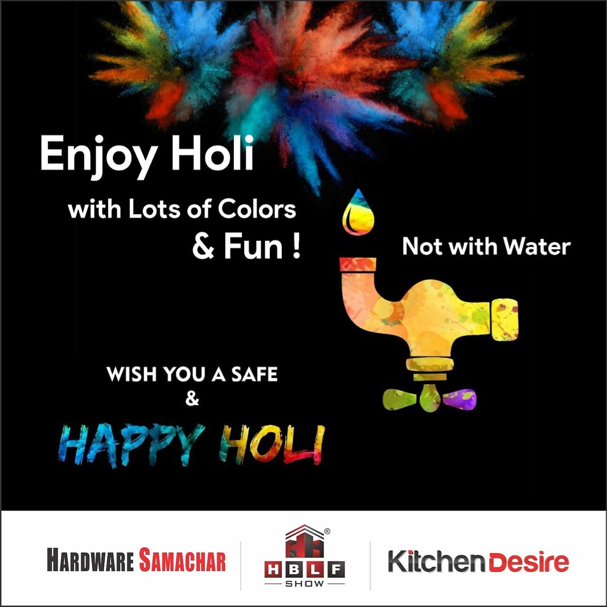 KitchenDesire's tweet photo. We wish your life is filled with colors of Happiness! Have a Eco-Friendly and Blissful Holi!
#HappyHoli #HardwareSamachar #KitchenDesire #Hblfshow #SafeHoli #SaveWater #Conservewater #EcofriendlyHoli #Holi2021 https://t.co/2NTe4t2g1V