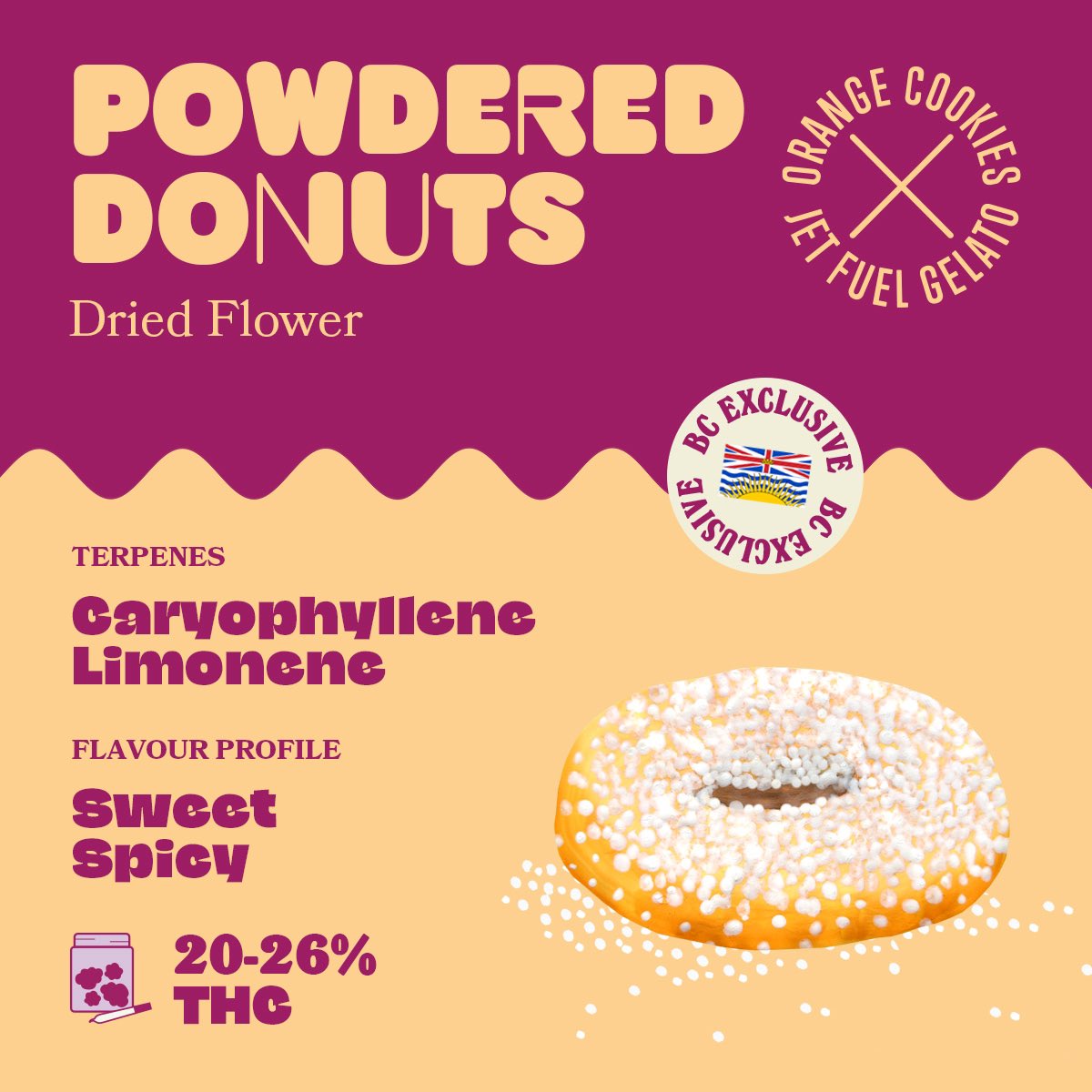 SummitCanCo's tweet photo. Raised indoors in BC’s Fraser Valley, Powdered Donuts is floral and sweet with a hint of spice and creamy goodness baked right in.
Explore your -ness.
#growninbc #fraservalley #highthc #floral #sweet #hintofspice #indicadominant #orangecookies #jetfuelgelato @exploreyourness https://t.co/NvNRpadwyu
