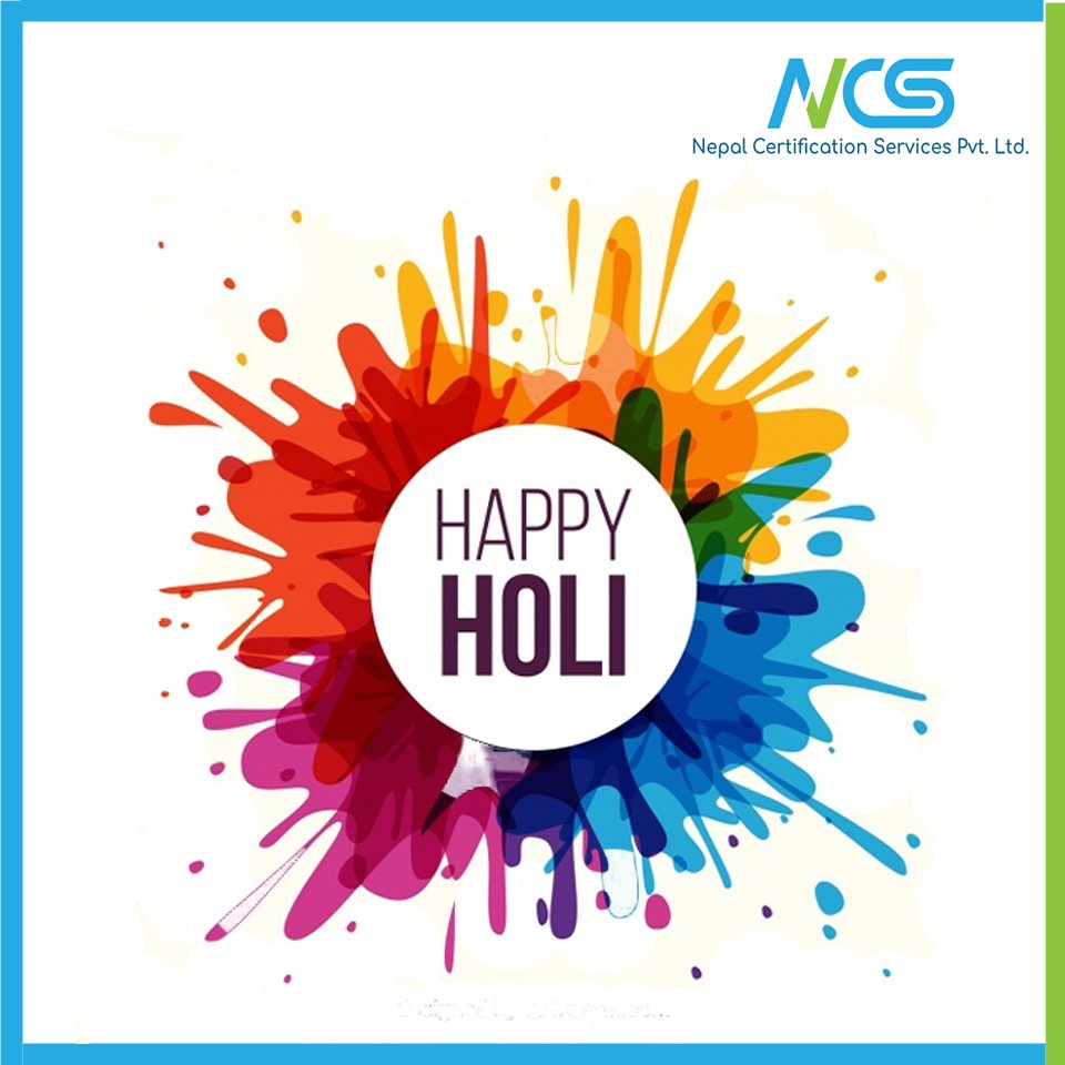 Happy Holi 
#NCSNEPAL
#ISOcertificationInNepal