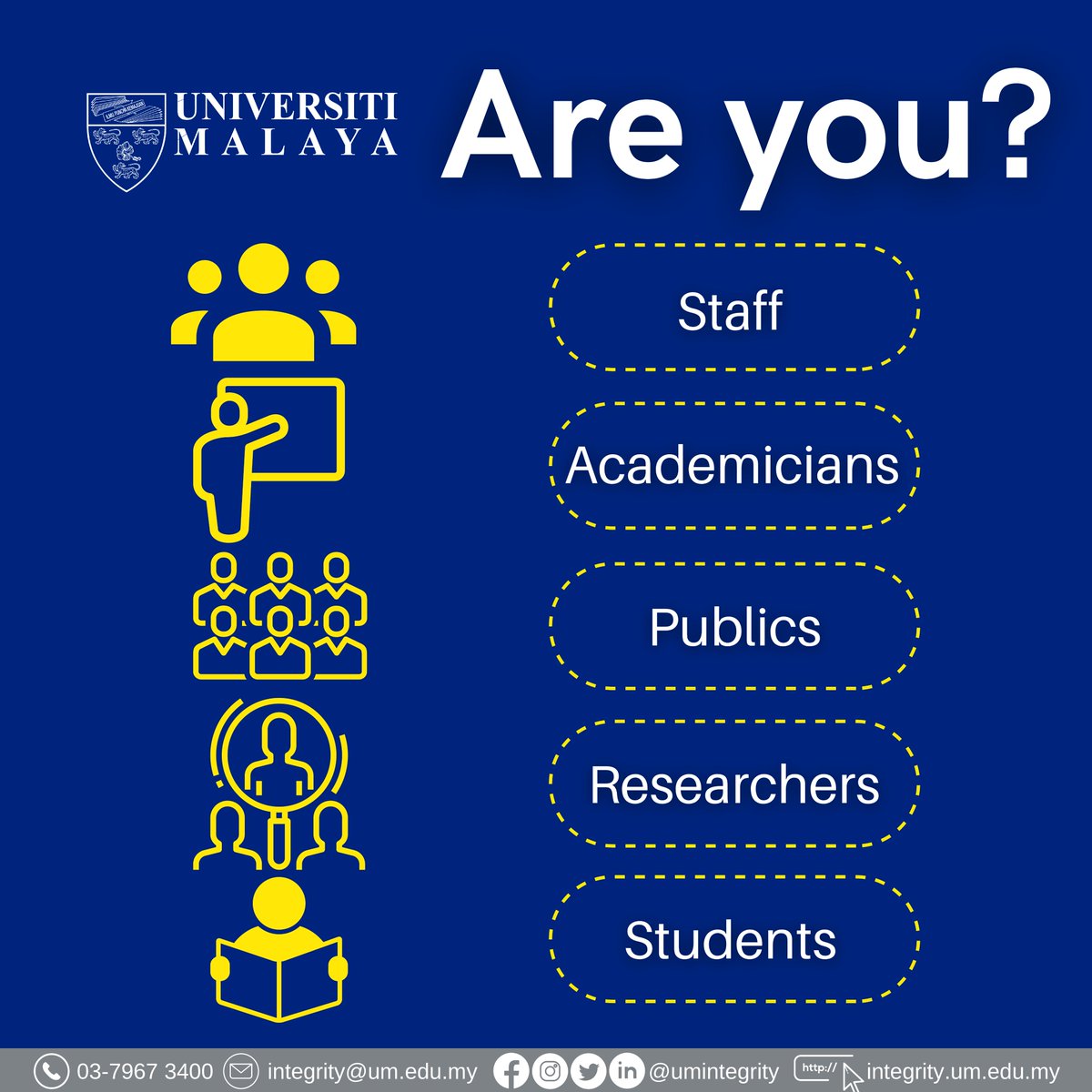 umintegrity's tweet photo. In the effort to enhance our professionalism, effectiveness &amp; improve good governance, the @unimalaya (UM) is committed to ensuring our communities discharge their duties in an ethical, responsible, transparent and efficient manner in the highest level of integrity. https://t.co/sRHcsEur4Y
