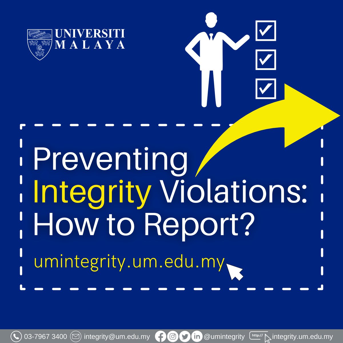 umintegrity's tweet photo. In the effort to enhance our professionalism, effectiveness &amp; improve good governance, the @unimalaya (UM) is committed to ensuring our communities discharge their duties in an ethical, responsible, transparent and efficient manner in the highest level of integrity. https://t.co/sRHcsEur4Y