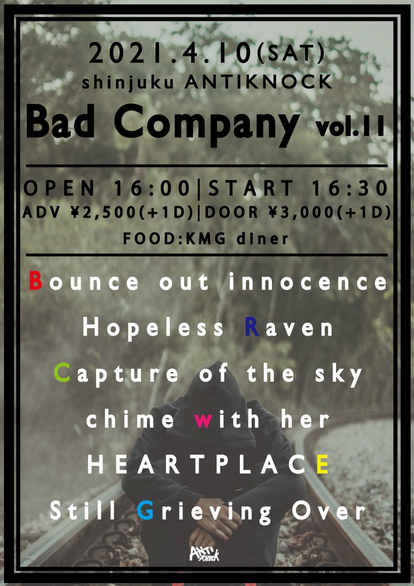 antiknock1985's tweet photo. 2021.4/10(土)
新宿ANTIKNOCK
【Bad Company vol.11-Bounce out innocence"NEVER WITHER TOUR”-】

Bounce out innocence
Hopeless Raven
Capture of the sky
chime with her
HEARTPLACE
Still Grieving Over

🍴FOOD:KMG diner
⏳OP16:00/ST16:30
💴ADV¥2500/DOOR¥3000+1D(¥600)
🎫前売各BAND取置予約 https://t.co/XQK7iZZsZ9