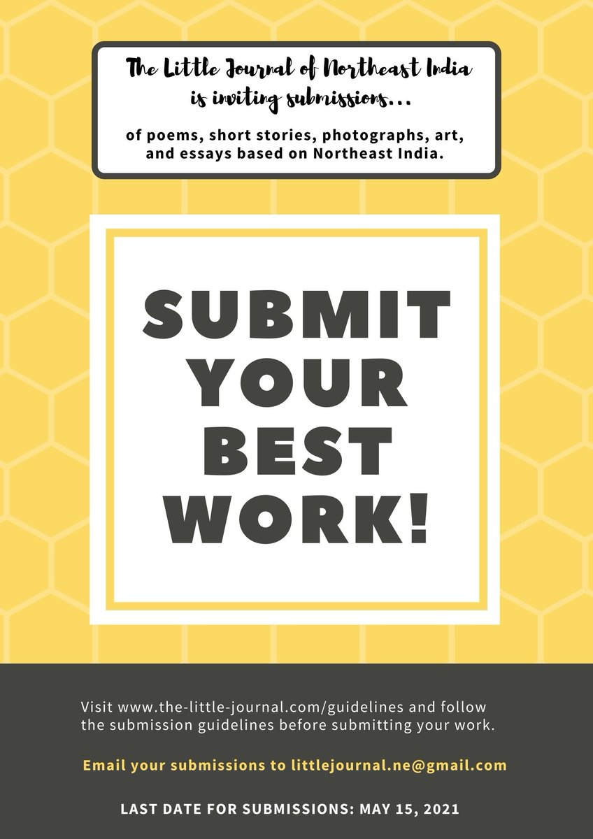 TNeindia's tweet photo. Inviting submissions for The Little Journal's Summer 2021 Issue. Do read through the guidelines on our website before submitting your work.
.
.
#thelittlejournalofnortheastindia #thelitttlejournal #neindia #northeastindia #callforartists #callingallcreators #callingallpoets https://t.co/9AI9Cs9auZ