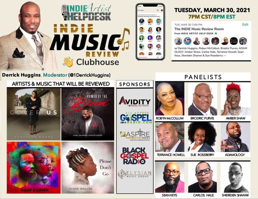 🗣TUESDAY, MARCH 30, 2021‼️

The INDIE Artist Help Desk presents our Inaugural “INDIE Music Review Room” on ♣️🏠🤷🏾‍♂️👋‼️

Our panel of industry professionals will review music submitted by independent Gospel artists and offer valuable feedback to them!
