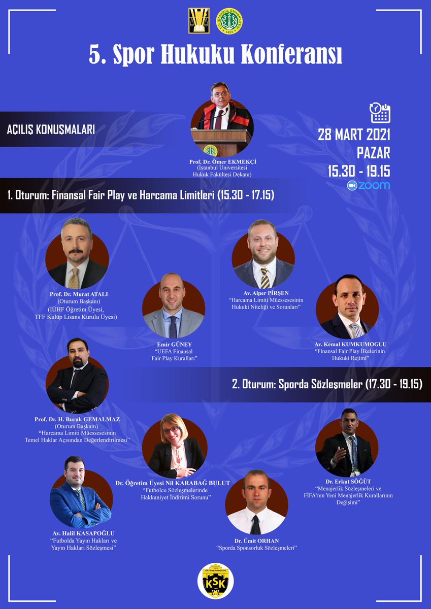 Bugün 15:30-19:15 arasında Zoom üzerinden düzelenecek olan 5. Spor Hukuku Konferansı'na bekleriz. Detaylar ve kayıt: x.com/iuhf_ksk/statu…
