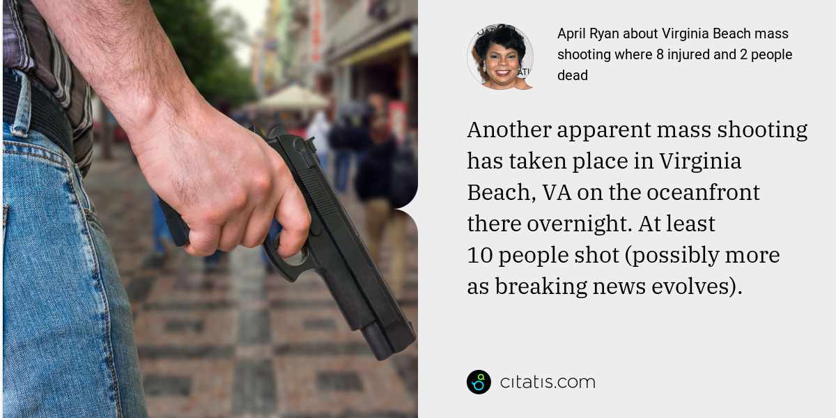 citatiscom's tweet image. Continue reading at citatis.com!
citatis.com/news/6174/

#citatis #citatisnews #newsquote #news #AprilRyan #VirginiaBeach #MassShooting #UnitedStates  #world #worldnews #LatestNews