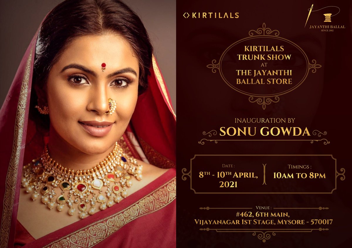 jayanthiballal's tweet photo. Announcing the first ever event at The Jayanthi Ballal Store! Cine Kannada Actress @ssonugowda will be inaugurating The Kirtilals Trunk Show On April 8th |
Date: 8-10 April, 2021 Time: 10AM - 7PM 
#Jayanthiballal #Kirtilals @KirtilalsOnline #TheTrunkShow #Mysuru #Mysore https://t.co/xJCJ4FxVI4