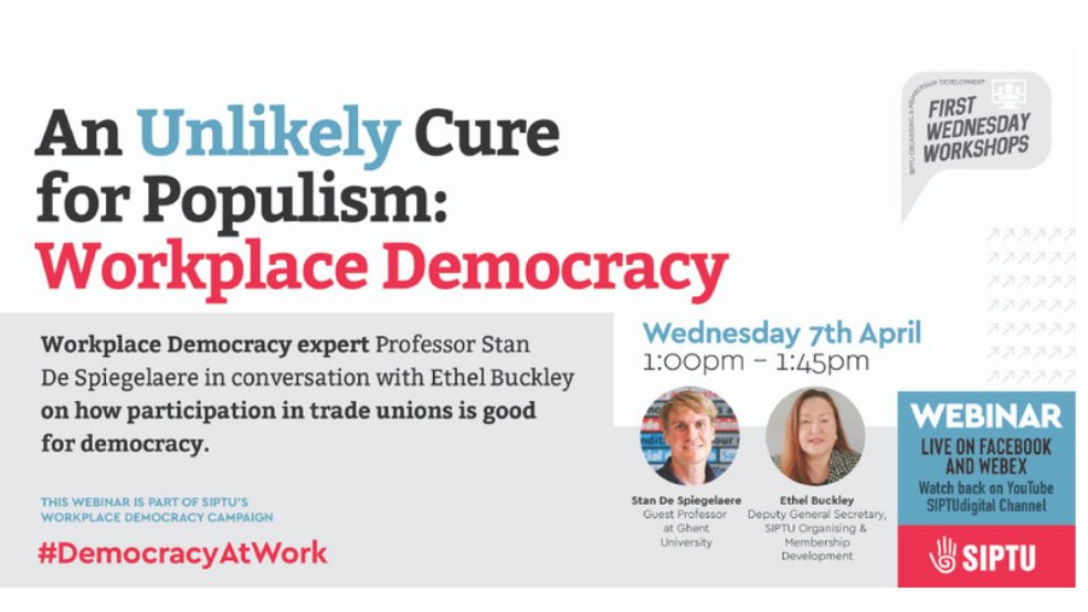 SIPTU's tweet photo. An Unlikely Cure for Populism: Workplace Democracy. 

Join us to hear Workplace Democracy expert @Stan_ds in conversation with our Deputy General Secretary, @EthelBuckley on how trade union participation is good for democracy.

Sign up 👉 https://t.co/k0HDjtAhmo

#DemocracyAtWork https://t.co/dhcCdiBSBq