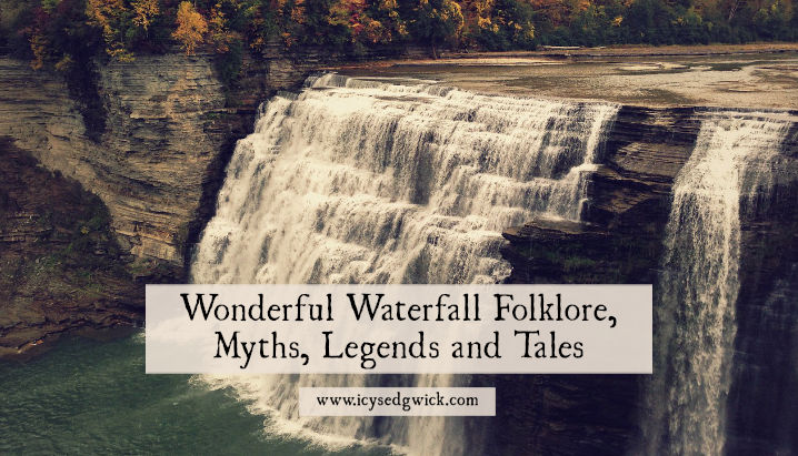 IcySedgwick's tweet photo. Wonderful Waterfall Folklore, Myths &amp; Legends https://t.co/3WiCWLamVe #sundayblogshare https://t.co/Iv1PtzzECI