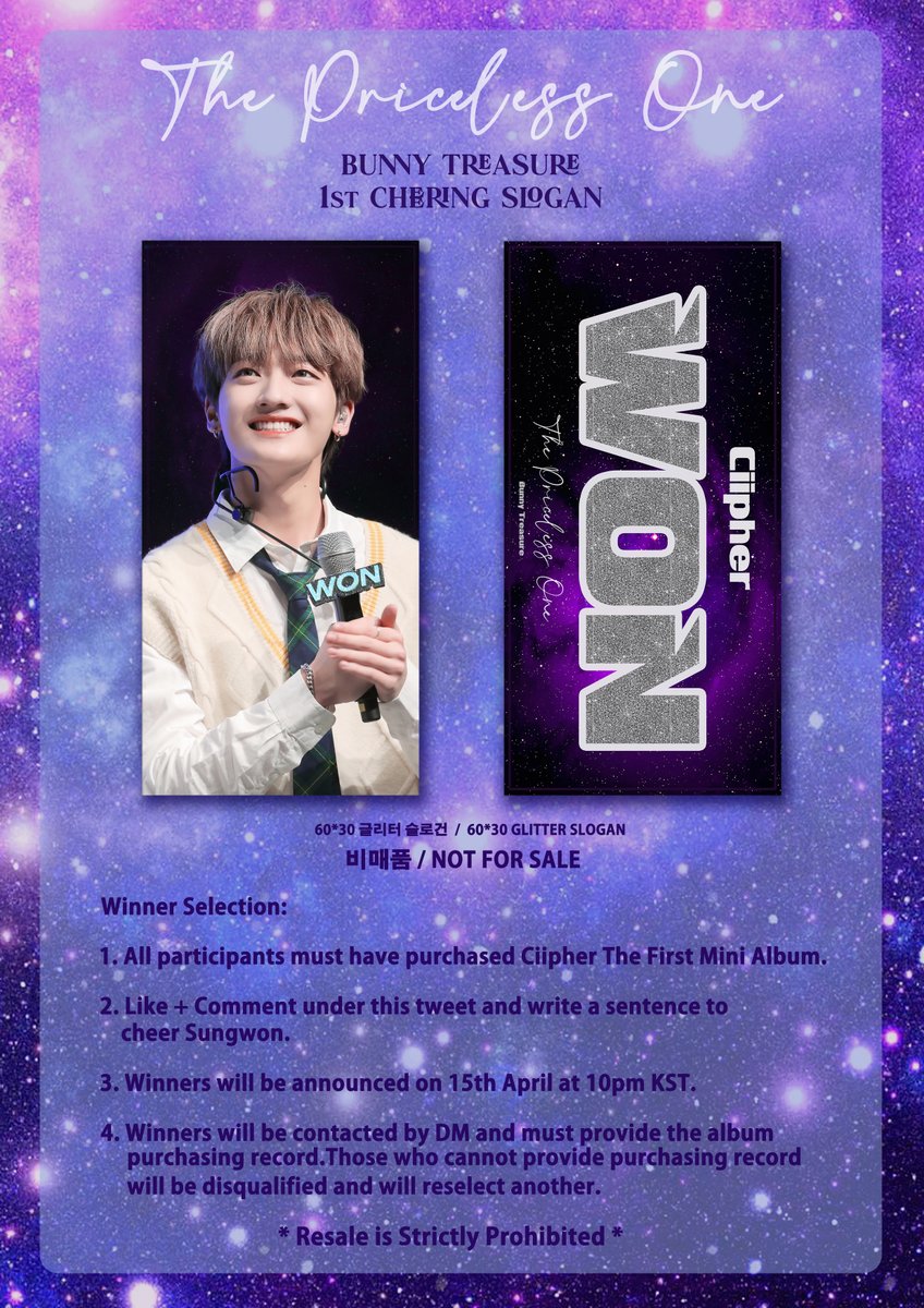 bunnytreasure_'s tweet photo. -𝓣𝓱𝓮 𝓟𝓻𝓲𝓬𝓮𝓵𝓮𝓼𝓼 𝓞𝓷𝓮-
To celebrate #Won’s debut, we are holding a give away event for fans who've been supporting Sungwon always💜𝟙𝟘 winners will be selected randomly to receive a cheering slogan for Free (WW Shipping included)🎁#Ciipher #싸이퍼 #원 https://t.co/5Z51U4v518