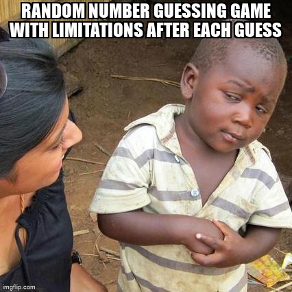 overflow_meme's tweet image. Random number guessing game with limitations after each guess stackoverflow.com/questions/6684… #binarysearch #logic #logicaloperators #java