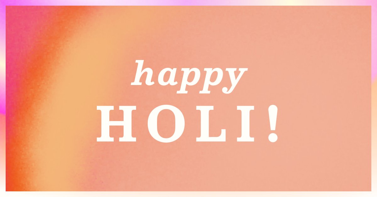 Happy Holi!
