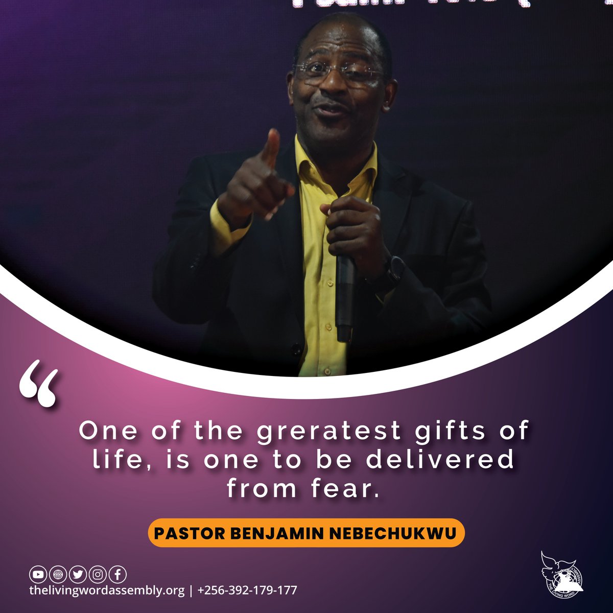 LWAUganda's tweet photo. One of the greatest gifts of life, is one to be delivered from fear - Pastor Benjamin Nebechukwu https://t.co/xGlho6g9bC