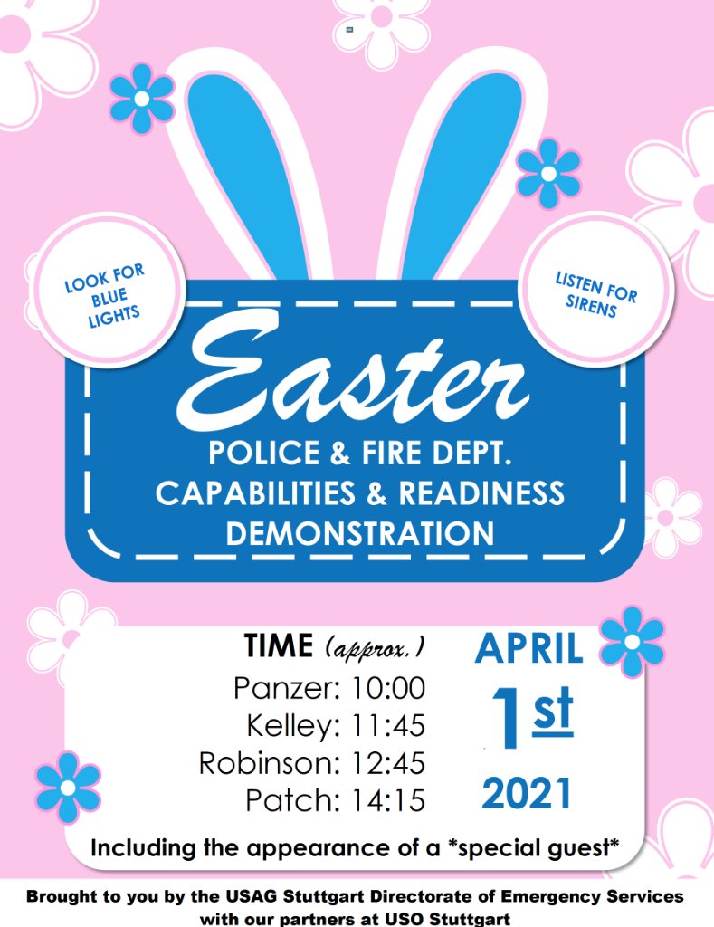 The USAG Stuttgart Directorate of Emergency Services will be busy escorting a very special guest onto the garrison, Thursday Apr 1. Check out the times he is at your location to make sure you do not miss it!