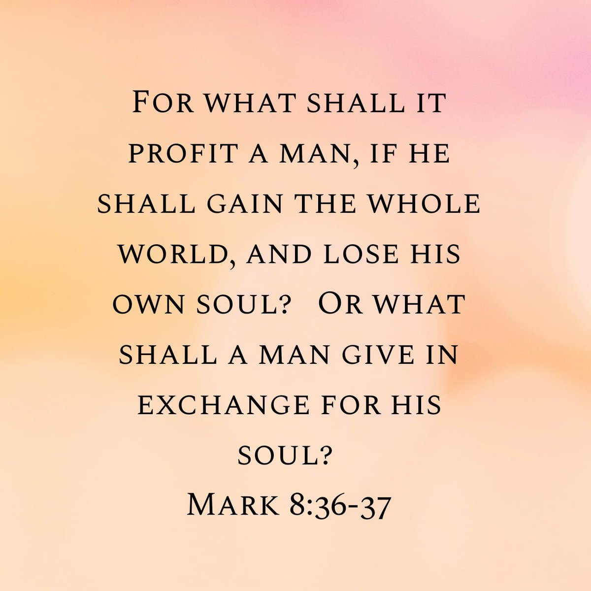 Danny Howard For What Shall It Profit A Man If He Shall Gain The Whole World And Lose His Own Soul Or What Shall A Man Give In Exchange For