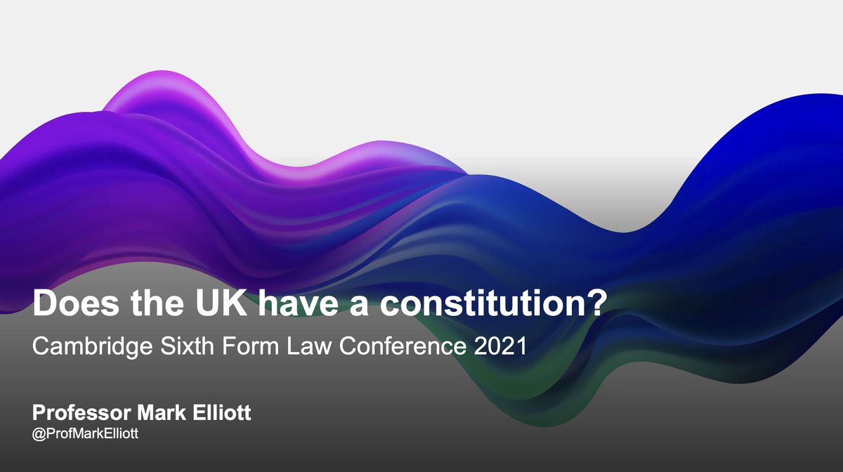 ProfMarkElliott's tweet photo. My recent Cambridge Sixth Form Law Conference talk: Does the UK have a constitution? https://t.co/WyZPdlKszQ https://t.co/HymBx4v36s