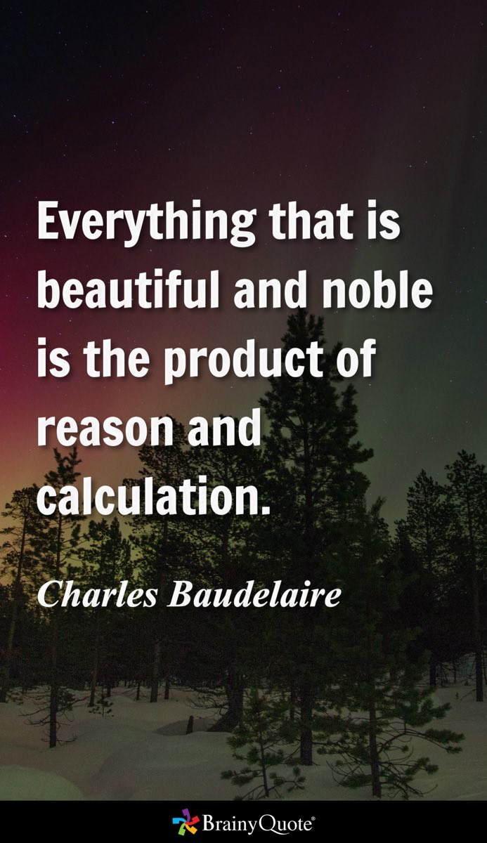 Vanialu_'s tweet photo. Everything that is beautiful and noble is the product of reason and calculation.
- Charles Baudelaire https://t.co/1skDPskluW https://t.co/M2MkZXyT6K