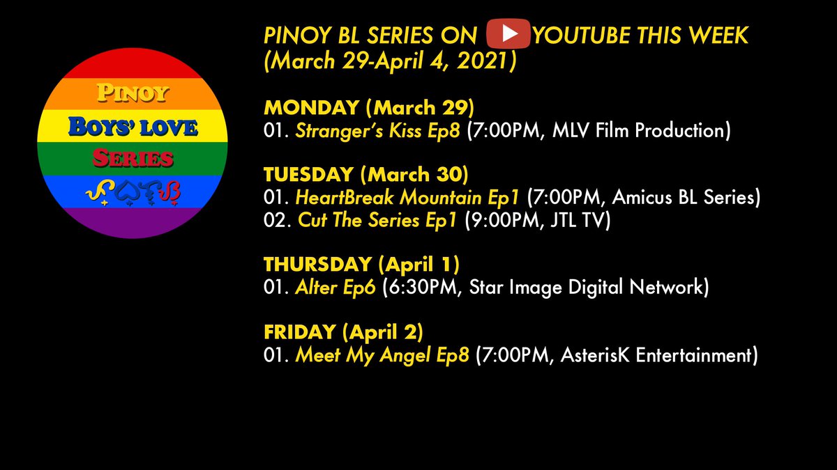 PinoyBLSeries's tweet photo. Pinoy BL Series this week (Mar 29-Apr 4) 🇵🇭🏳️🌈👍🏼
#HeartBreakMountain & #CutTheSeries will have their premiere this week 🇵🇭🏳️🌈👍🏼 #StrangersKiss & #MeetMyAngel will have their finale this week 🇵🇭🏳️🌈👍🏼 https://t.co/iqGvToAkPl