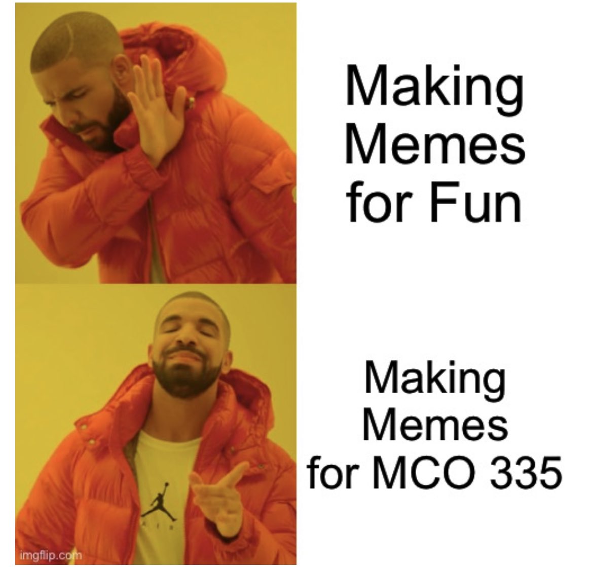sebaguilarMCO's tweet photo. I know when I post my meme, I will get a new retweet #MCO335 #HotlineMeme #drake https://t.co/LAWYNz2Sta