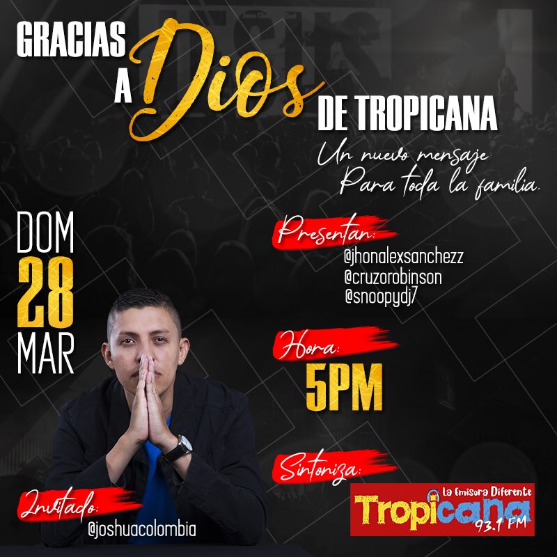 Joshua_Colombia's tweet photo. Esta tarde estaré de invitado en el programa #GraciasADios por #TropicanaCali 93.1FM a partir de las 5PM Acompañanos!!
Dios levantará tu vida, para impactar a mucho que lo necesitan.
#MinisterioInternacional #JoshuaColombia #VoyASeguir 

https://t.co/oz4fIPrnFO https://t.co/YupX6Z4BIe