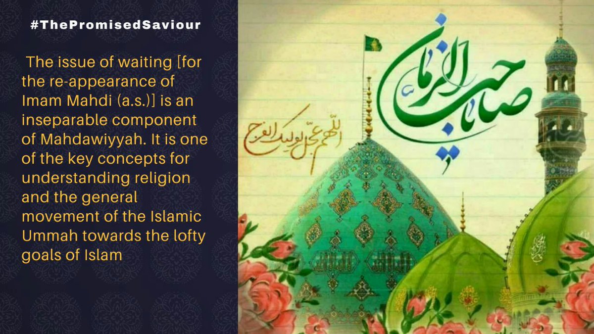 Alimahdevar_81's tweet photo. 🇬🇧🇺🇸 The issue of waiting [for the re-appearance of Imam Mahdi (a.s.)] is an inseparable component of Mahdawiyyah. It is one of the key concepts for understanding religion and the general movement of the Islamic Ummah towards the lofty goals of Islam
#ThePromisedSaviour https://t.co/sxNaE49mMy