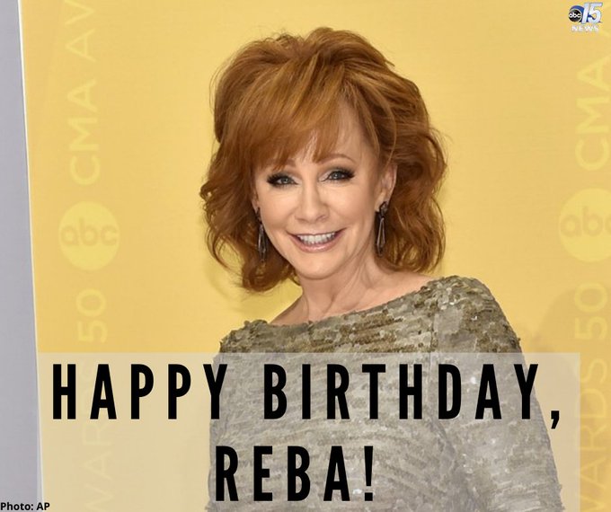 HAPPY 66TH BIRTHDAY TO COUNTRY MUSIC QUEEN, REBA MCENTIRE!   