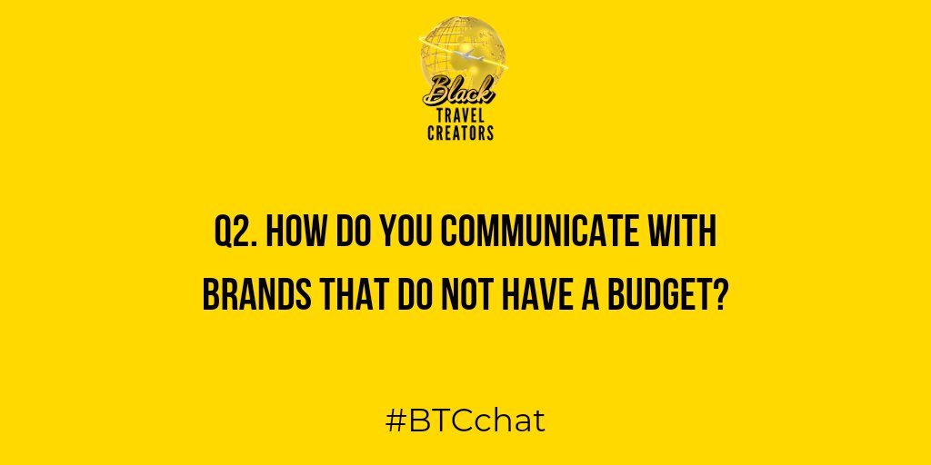 btravelcreators's tweet photo. Q2. How do you communicate with brands that do not have a budget? #BTCchat https://t.co/79MTdatv9g