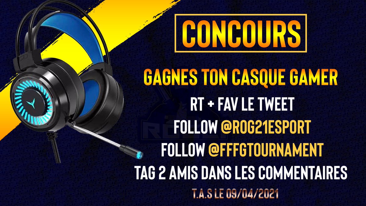 📣CONCOURS POUR FÊTER LA FIN DE LA #FFG1📣

Tente de gagner ton casque gamer, pour cela : 

🟨RT X FAV le tweet
🟨Follow : @ROG21Esport &amp; <a href="/FfgTournament/">Fight For Glory</a> 
🟨Tag 2 amis en commentaire

 T.A.S le 09/04/2021, bonne chance !