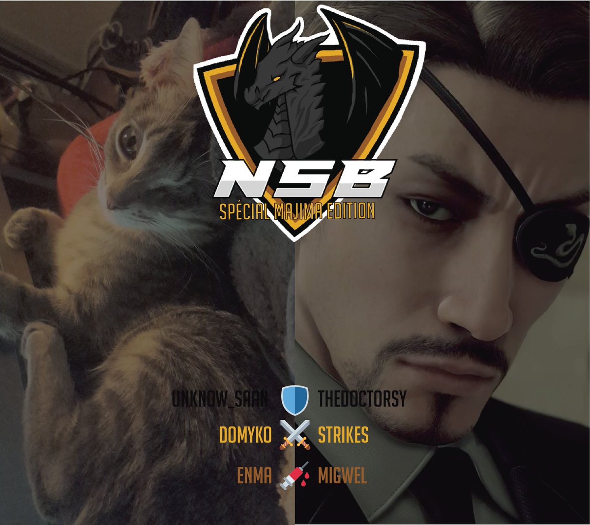 We're back! Les NSB reprennent du service pour quelques temps🐉

Rooster:
🛡️ <a href="/TheDoctorSY/">Pierre.T || Doc'</a> 
🛡️ <a href="/Unknow_Saan/">San</a> 
⚔️ <a href="/Domyko/">Domyko</a> 
⚔️ <a href="/YNBStrikes/">Strikes M. 🇨🇦 🧂</a> 
🩹 @Enma_ow 
🩹 <a href="/OW_Migwel/">Maxime Billette</a> 

L'appel de Majima n'aura pas été sans réponse.