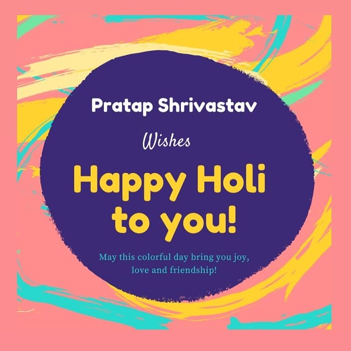 kumarpratapshri's tweet photo. #Hello
#Everybody
May the #canvas of your #life with be filled with the #colours of #love, #happiness, #Prosperity, and #good #health. #Wishing you and your #family a very #HappyHoli 

With Best Regards
Pratap Kumar Shrivastav
Student https://t.co/iiTSrGIUWs